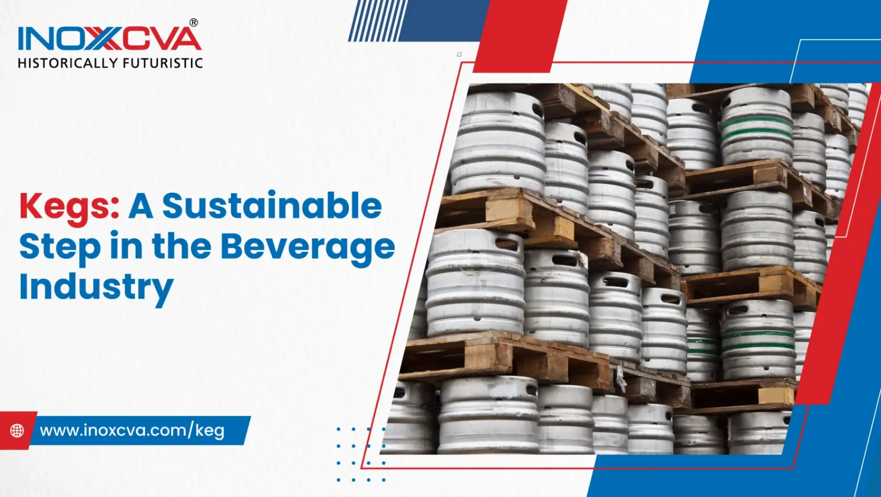 Kegs A Sustainable Step in the Beverage Industry and Its Benefits