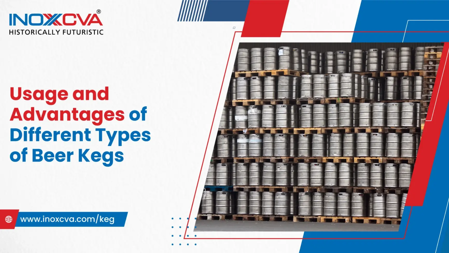 Take a Detailed Look At the Usage and
                            Advantages
                            of
                            Different Types of Beer Kegs